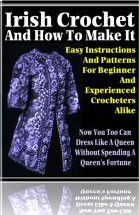 Ebook cover: Irish Crochet And How To Make It