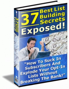 Ebook cover: 37 best list building secrets exposed!