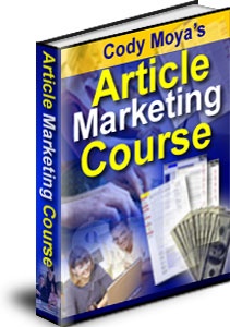 Ebook cover: Cody Moya's Article Marketing Course