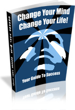 Ebook cover: Change Your Mind, Change Your Life!
