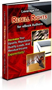 Ebook cover: Leverage on Resell Rights for eBook Authors
