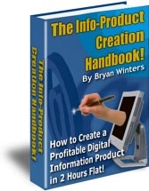 Ebook cover: Info-Product Creation Handbook