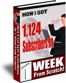 Ebook cover: How I Got 1,124 Subscribers In One Week... From Scratch!