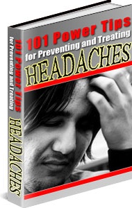 Ebook cover: 101 Power Tips on How to Prevent Headaches!