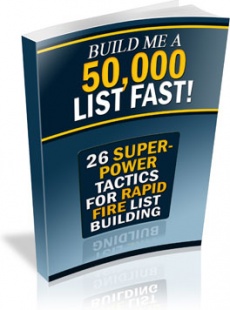 Ebook cover: Build Me A 50,000 List Fast