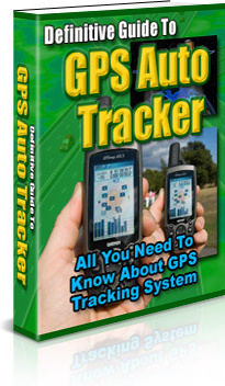 Ebook cover: Definitive Guide To GPS Auto Tracker