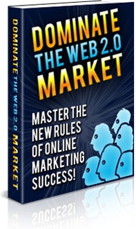 Ebook cover: Dominate the Web 2.0 Market