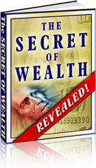 Ebook cover: The Secret Of Wealth Revealed!
