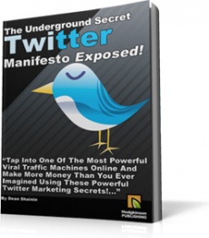 Ebook cover: The Underground Secret Twitter Manifesto Exposed!