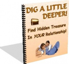 Ebook cover: Dig A Little Deeper! Find Hidden Treasure In YOUR Relationship!