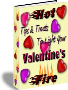 Ebook cover: Hot Tips & Treats To Light Your Valentine's Fire