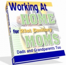 Ebook cover: Working At Home for 21st Century Moms