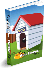 Ebook cover: Easy Build Dog House Plans