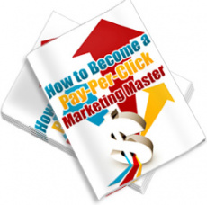 Ebook cover: How To Become a Pay Per Click Marketing Master