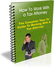 Ebook cover: How To Work With A Tax Attorney
