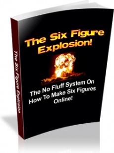 Ebook cover: The Six Figure Explosion