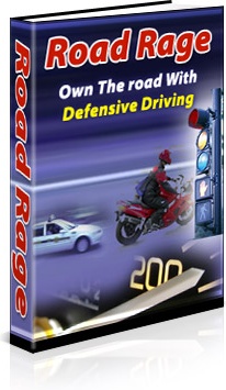 Ebook cover: Road Rage: Own the Road with Defensive Driving