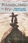 Ebook cover: Rambling By RV Through Alaska and Yukon Territory
