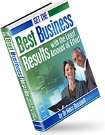 Ebook cover: Get The Best Business Results With the Least Amount of Effort i