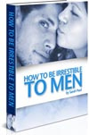 Ebook cover: How to Attract Men. And Keep Him Craving More!