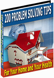 Ebook cover: 200 Problem Solving Tips For Your Home and Your Health