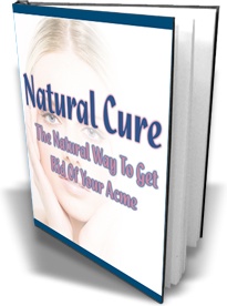 Ebook cover: Natural Cure; The Natural Way To Get Rid Of Your Acne