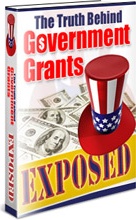 Ebook cover: The Truth Behind Government Grants Exposed