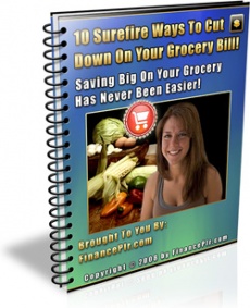 Ebook cover: 10 Surefire Ways To Cut Down On Your Grocery Bill