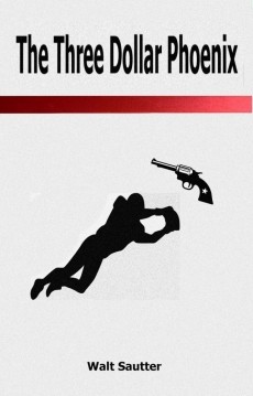 Ebook cover: The Three Dollar Phoenix