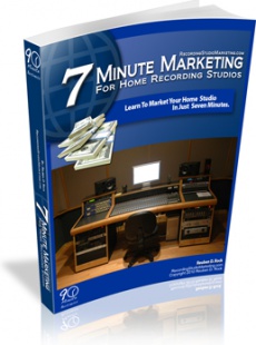 Ebook cover: 7 Minute Marketing For Home Recording Studios