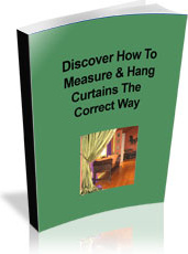 Ebook cover: You'll receive a copy of How To Measure and Hang Curtains The Correct Way