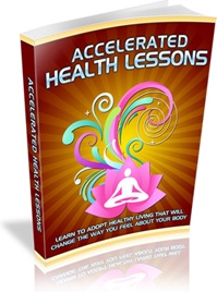 Ebook cover: Accelerated Health Lessons