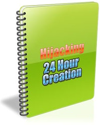 Ebook cover: Hijacking 24-Hour Creation