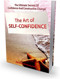 Ebook cover: The Art of Self Confidence!
