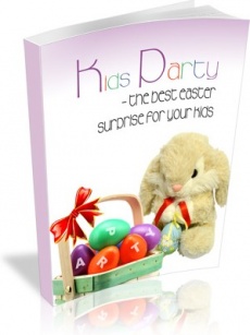 Ebook cover: Kids Party - Best Easter Surprise For Your Kids