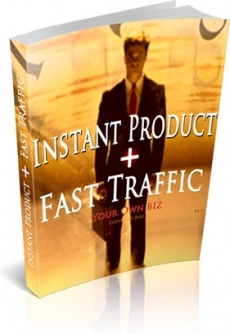 Ebook cover: Instant Product + FAST Traffic!