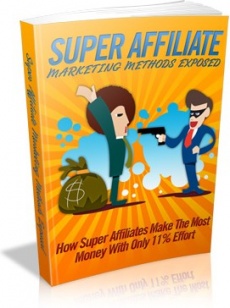 Ebook cover: Super Affiliate Marketing Methods Exposed