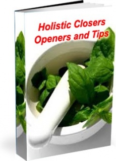 Ebook cover: Holistic Closers, Openers and Tips