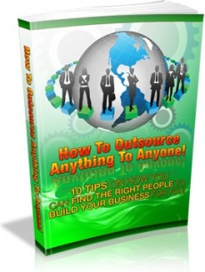 Ebook cover: How To Outsource Anything To Anyone