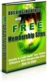 Ebook cover: Building Influence With Free Membership Sites