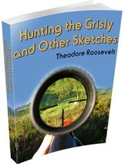 Ebook cover: Hunting the Grisly and Other Sketches