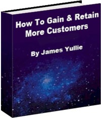 Ebook cover: How to Gain and Retain More Customers