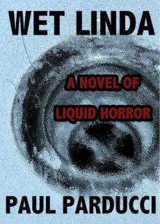 Ebook cover: Wet Linda: A Novel of Liquid Horror