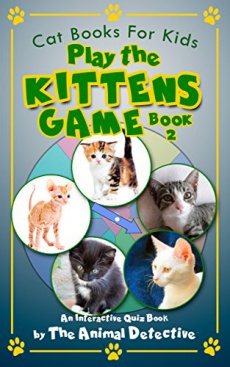 Ebook cover: Cat Books For Kids: Play The Kitten Game Book 2