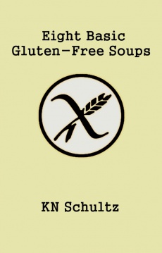Ebook cover: Eight Basic Gluten-Free Soups