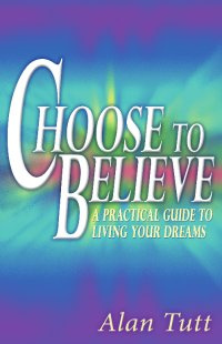 Ebook cover: Choose To Believe