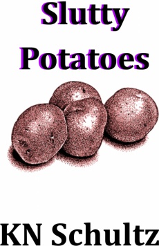 Ebook cover: Slutty Potatoes