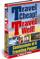 Ebook cover: Travel Cheap! Travel Well! Confessions of A Traveling Pauper
