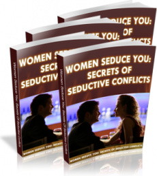 Ebook cover: Women To Seduce You: Secrets of Seductive Conflicts