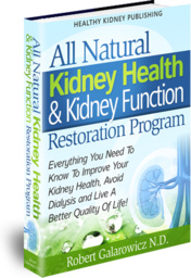 Ebook cover: The All Natural Kidney Health & Kidney Function Restoration Program